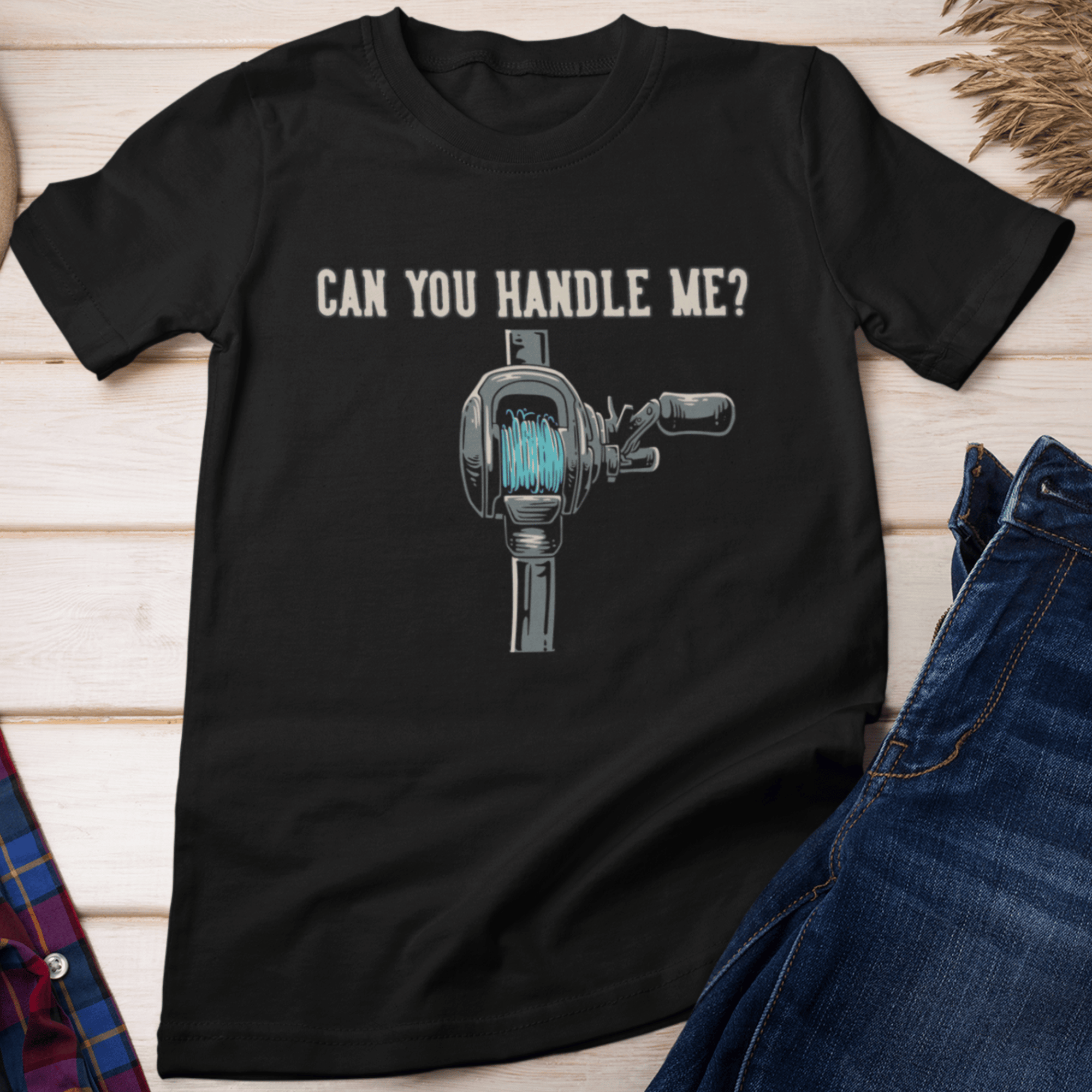 Can You Handle Me? T-Shirt