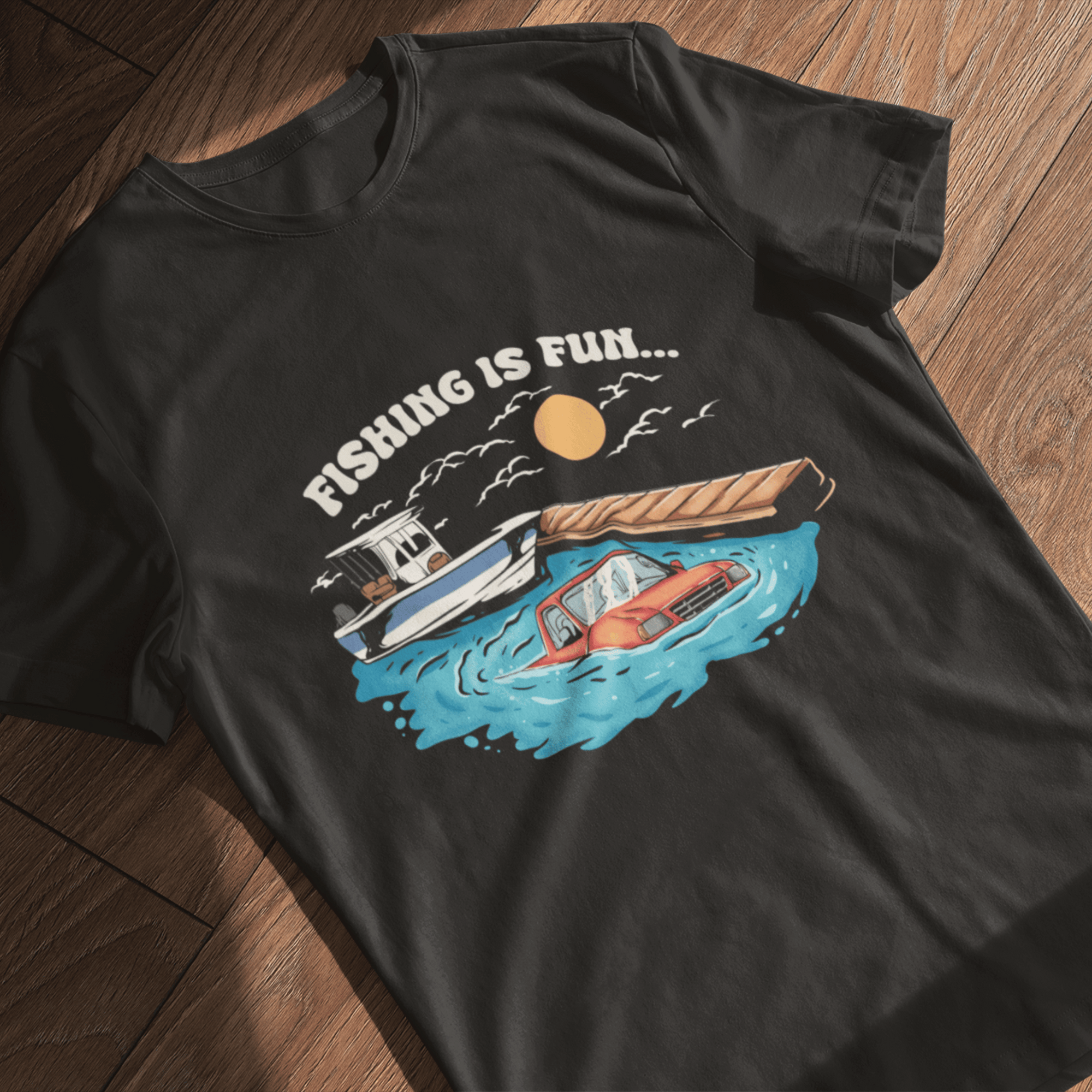 Fishing is fun...Boat Ramp Fail T-Shirt